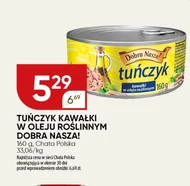 Tuńczyk w kawałkach Dobra Nasza!