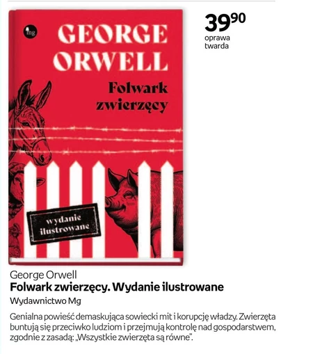 Folwark zwierzęcy. Wydanie ilustrowane George Orwell