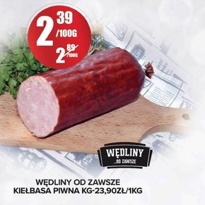 Kiełbasa Wędliny od zawsze niska cena