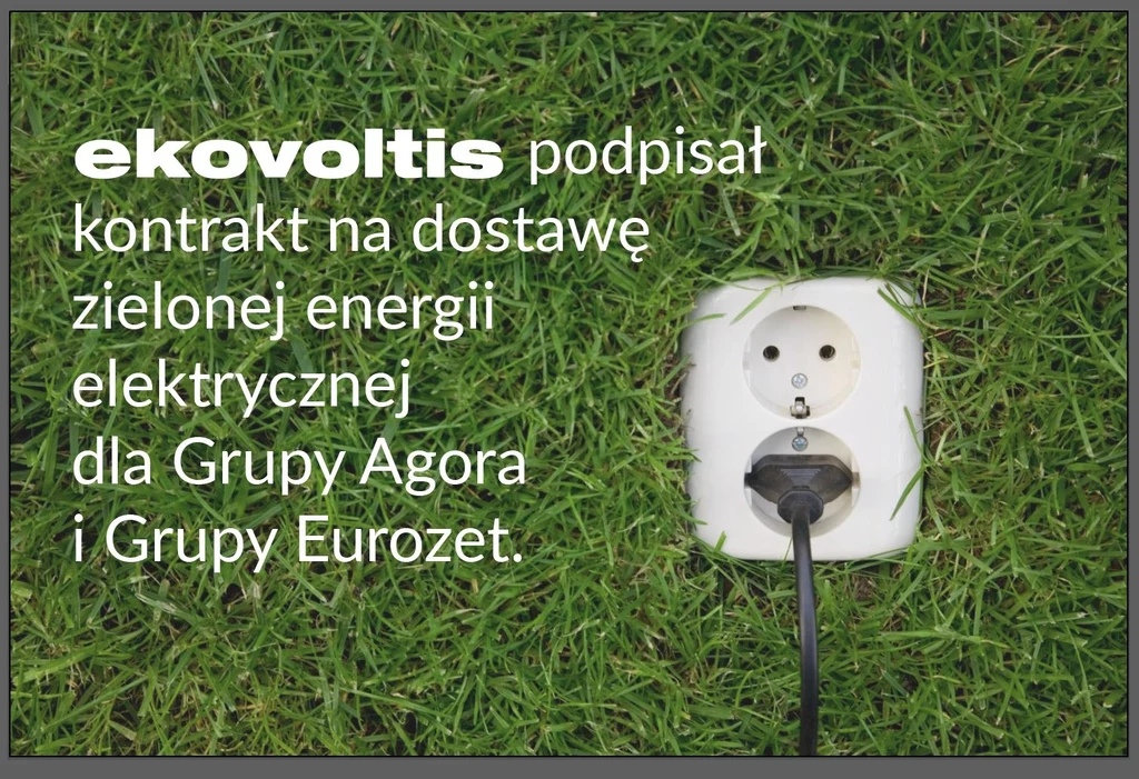 Firma Ekovoltis z dumą ogłasza podpisanie dwuletniego kontraktu na dostawę zielonej energii elektrycznej dla Grupy Agora 