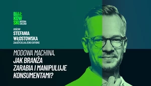 W najnowszym odcinku podkastu Przemysław Białkowski rozmawia ze Stefanią Włostowską, edukatorką modową