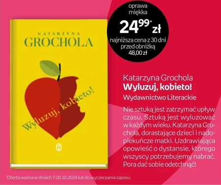 Wyluzuj, kobieto! Katarzyna Grochola