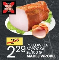 Polędwica Madej Wróbel