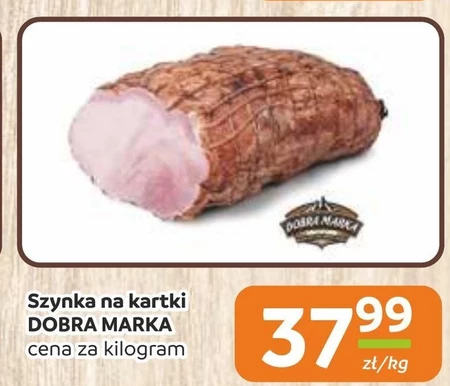 Szynka Dobra Marka