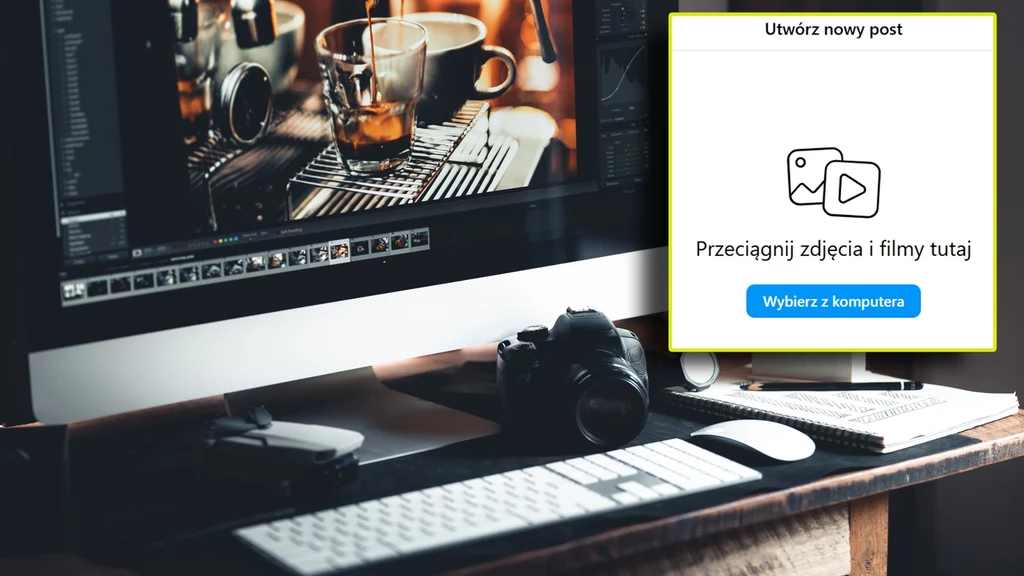 Jak łatwo publikować zdjęcia i relacje na Instagramie z komputera?