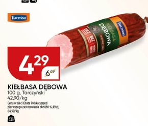 Tarczyński Kiełbasa dębowa wieprzowa niska cena