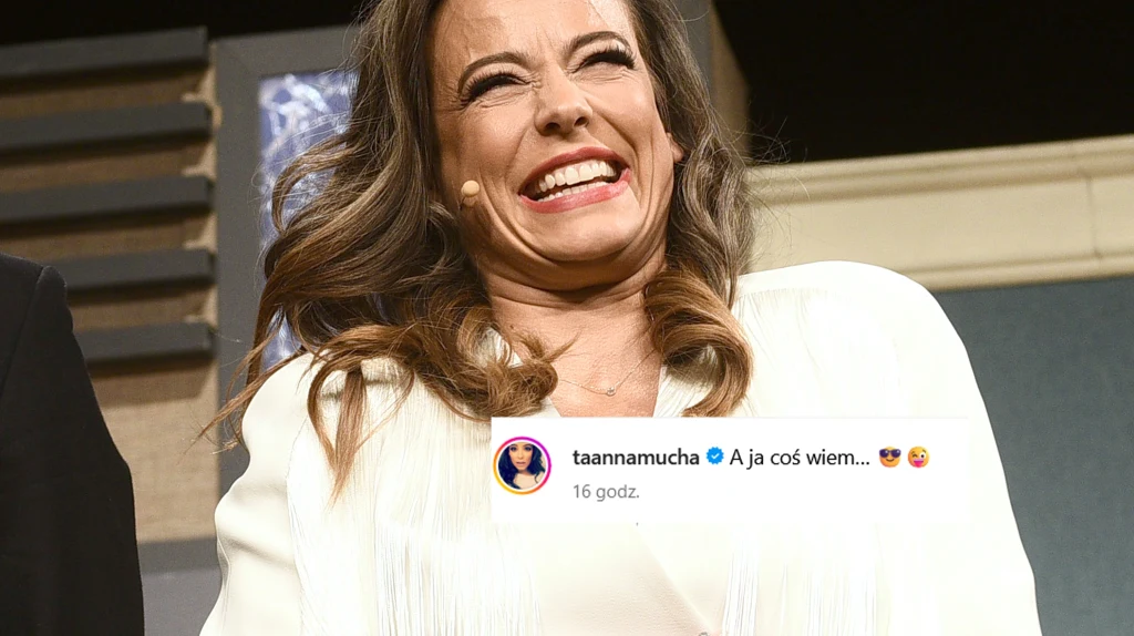 Anna Mucha wyznała tajemniczo, że "coś wie" Anna Mucha wyznała tajemniczo, że "coś wie"