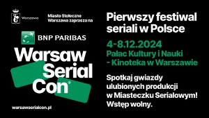1. edycja BNP Paribas Warsaw SerialCon rusza 4 grudnia