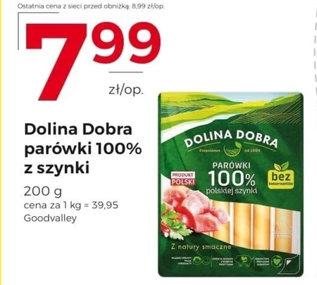 Dolina Dobra Parówki 100 % polskiej szynki 200 g