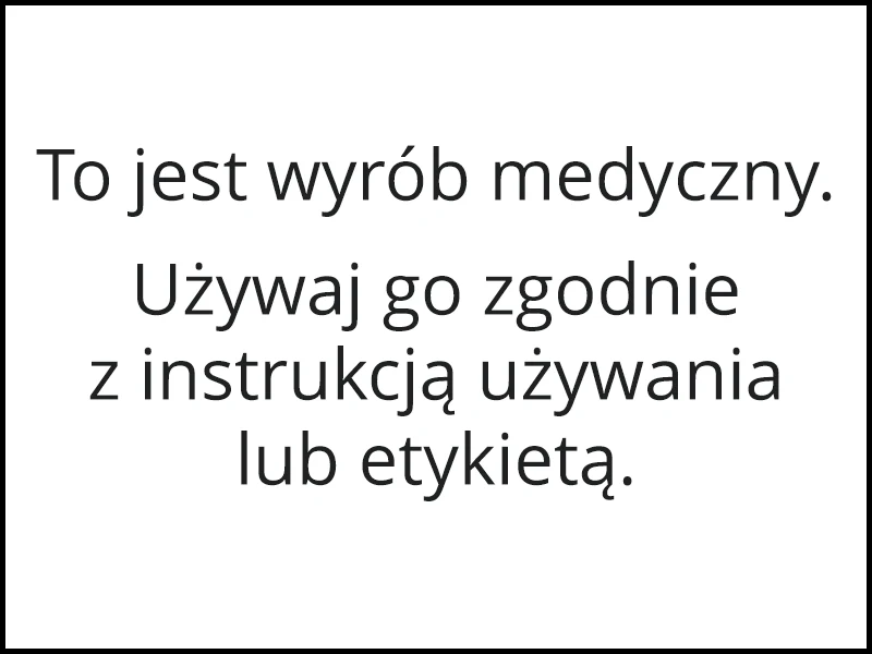 To jest wyrónb medyczny. Używaj do zgodnie z instrukcją używania lub etykietą