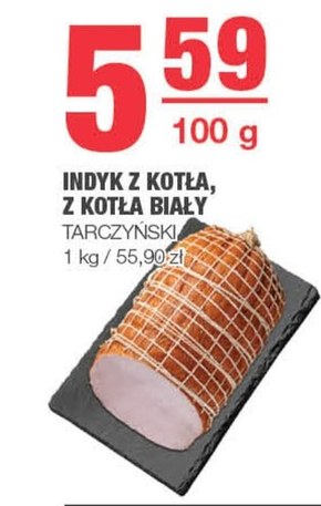 Indyk Tarczyński niska cena