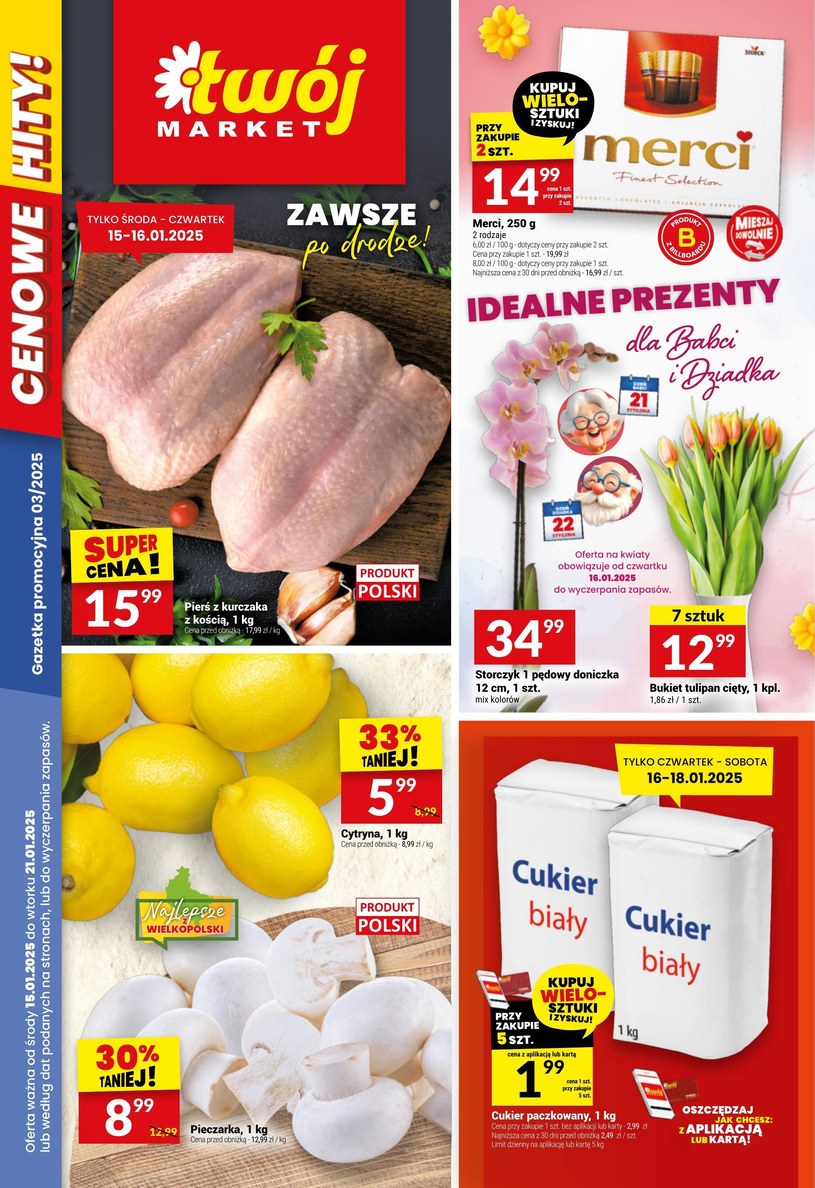 Gazetka promocyjna Twój Market - ważna od 15. 01. 2025 do 21. 01. 2025