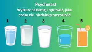 Psychotest: Jaka czeka cię niedaleka przyszłość? Wybierz szklankę i sprawdź to