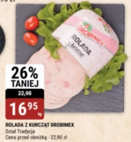 Rolada z kurczaka Drobimex