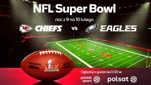 Super Bowl 2025 na kanałach Polsatu