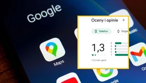 Mapy Google z oceną 1,3 na 5 gwiazdek. Polacy są pamiętliwi