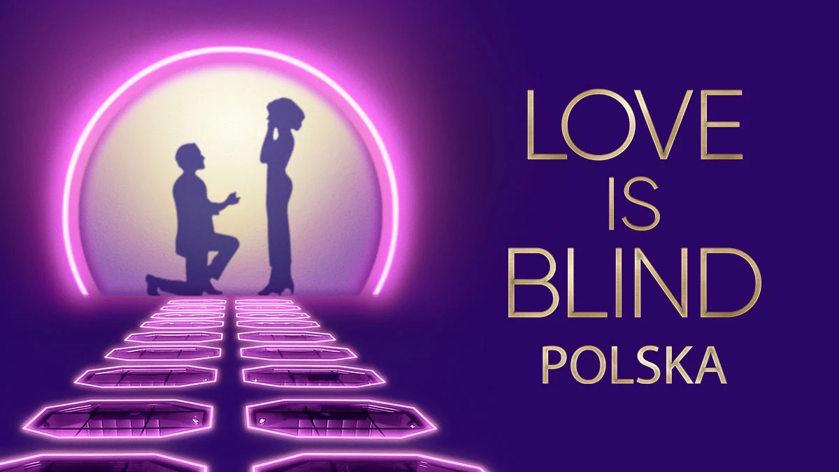 Powstanie polska wersja "Miłość jest ślepa". Ruszają castingi do "Love is Blind: Polska" Powstanie polska wersja "Miłość jest ślepa". Ruszają castingi do "Love is Blind: Polska"