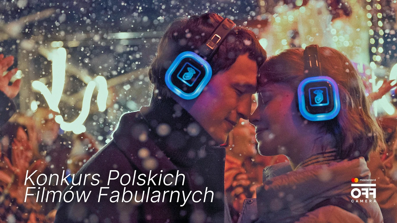 W Konkursie Polskich Filmów Fabularnych Mastercard OFF CAMERA nagrodą główną jest 100 000 złotych W Konkursie Polskich Filmów Fabularnych Mastercard OFF CAMERA nagrodą główną jest 100 000 złotych
