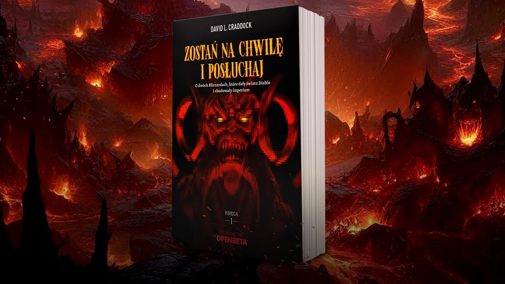 Okłakda nadchodzącej książki "Zostań na chwilę i posłuchaj. O dwóch Blizzardach, które dały światu Diablo i zbudowały imperium. Księga 1"