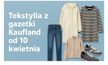 ulotka kaufland - Stylowe tekstylia w niskich cenach!