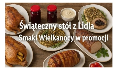 Акція Lidl - Різдвяний стіл від Lidl - великодні смаки в акції