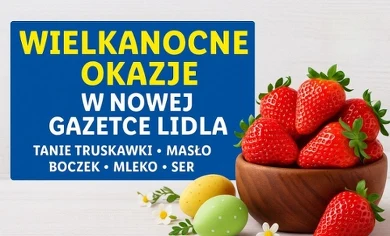 Wielkanocne okazje w nowej gazetce Lidla