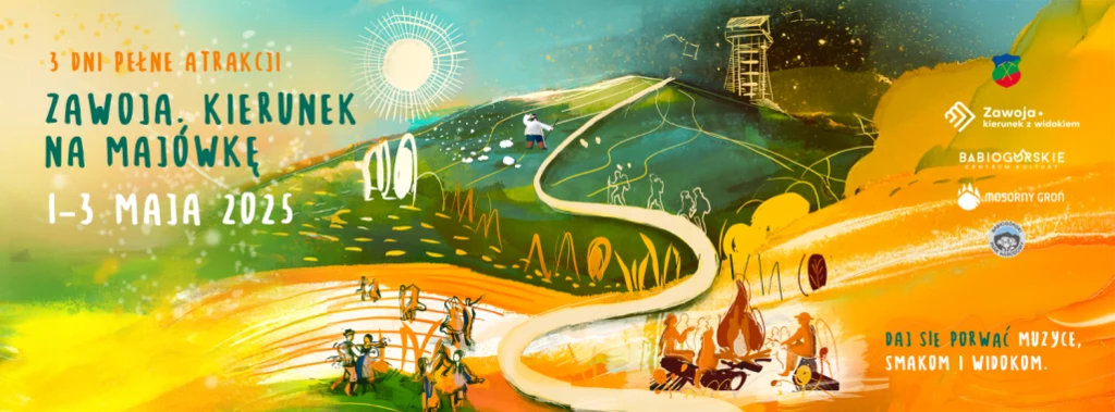 Zawoja. Kierunek na Majówkę Kolorowa grafika przedstawiająca festiwal w Zawoi z datą 1-3 maja 2025. W tle widoczna jest abstrakcyjna, malownicza sceneria z górami, zielenią i postaciami. W prawym górnym rogu umieszczone są logotypy sponsorów.