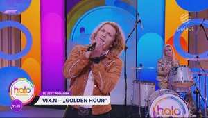 Występ na żywo w "halo tu polsat". Vix.N w piosence "Golden hour"