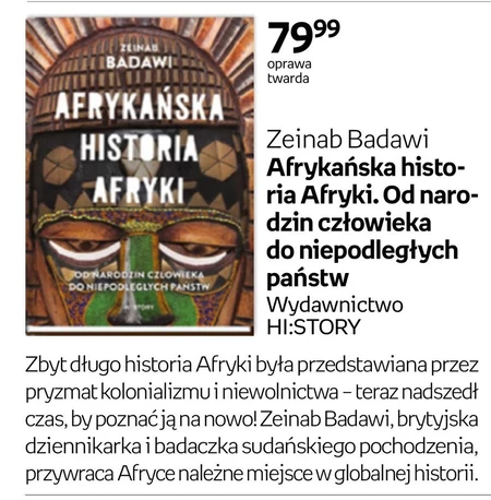 Afrykańska histo -! ria Afryki. Od narodzin człowieka do niepodległych państw Zeinab Badawi