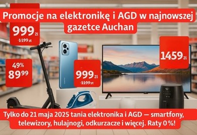 Promocje na elektronikę i AGD z najnowszej gazetki Auchan