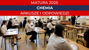 Matura 2025, chemia, poziom rozszerzony. Arkusz CKE i odpowiedzi