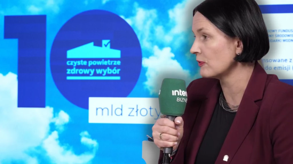 Dorota Zawadzka-Stępniak w rozmowie z Interią Biznes wyjaśniła zmiany w nowej edycji programu "Czyste Powietrze"