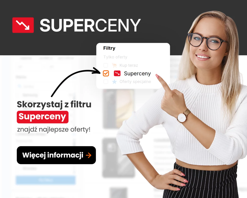 Zaawansowany filtr Superceny Uśmiechnięta kobieta w okularach i białym swetrze wskazuje na grafikę z opcją filtrowania ofert w kategorii superceny, wokół widoczne są napisy zachęcające do skorzystania z tej funkcji oraz przycisk z napisem więcej informacji.