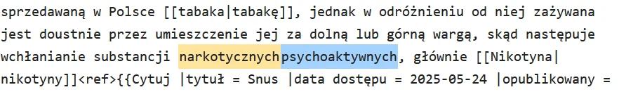 Fragment tekstu dotyczący sposobu zażywania snusu, z wyróżnionymi słowami 'narkotycznych' i 'psychoaktywnych', oraz informacją o substancji nikotynowej.
