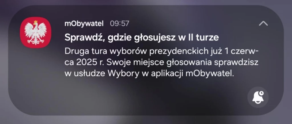 mObywatel wysyła wszystkim powiadomienia o tym, jak sprawdzić miejsce głosowania. Powiadomienie z aplikacji mObywatel informujące o terminie drugiej tury wyborów prezydenckich przypadającej na 1 czerwca 2025 roku oraz umożliwiające sprawdzenie miejsca głosowania w usłudze Wybory.