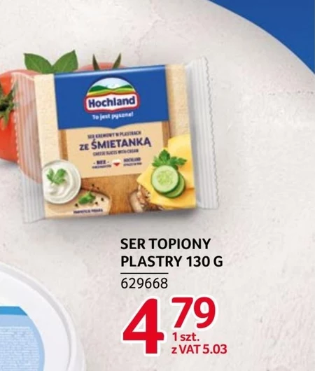 Ser topiony Hochland
