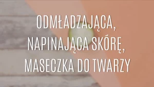 Odmładzająca, napinająca skórę maseczka do twarzy