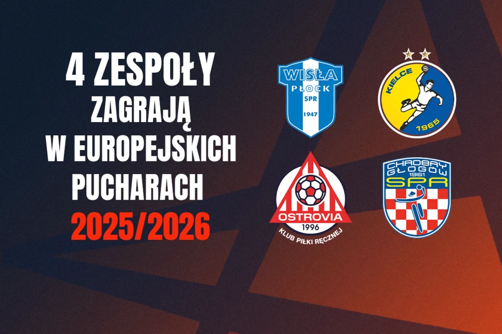 Cztery zespoły ORLEN Superligi zagrają w europejskich pucharach Cztery zespoły ORLEN Superligi zagrają w europejskich pucharach