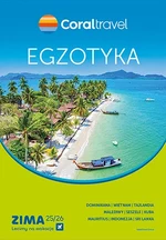 Egzotyczne wakacje z Coral 2025/26