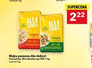 Mąka Ale dobre