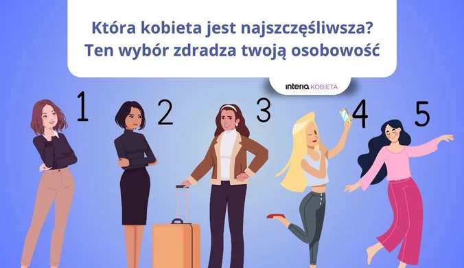 Jaka jesteś? Twój wybór wiele o tobie powie