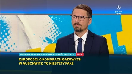 Braun o "fake'owych" komorach gazowych w Auschwitz. Poseł Konfederacji: Za daleko idąca wypowiedź