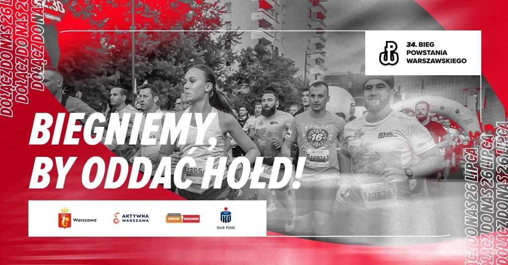 Bieg Powstania Warszawskiego Grupa biegaczy uczestniczy w biegu ulicznym, część uczestników ma na sobie numery startowe i sportowe ubrania, w tle widoczne miejskie budynki, a całość jest oprawiona w biało-czerwoną grafikę z napisem informującym o 34. Biegu Powstania Warszawskiego.