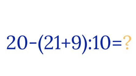 Ile to jest 20-(21+9):10? Zagadka matematyczna, z którą uczniowie sobie radzą perfekcyjnie, ale dorośli nie do końca.