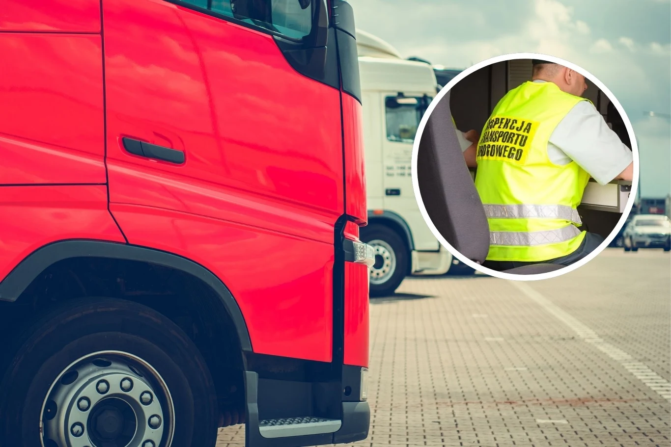ITD ujawniła rażące naruszenia u dwóch kierowców. Czerwony samochód ciężarowy zaparkowany na placu, w tle widoczne inne pojazdy ciężarowe, w okrągłej ramce zbliżenie osoby w kamizelce odblaskowej z napisem 'Inspekcja Transportu Drogowego'.
