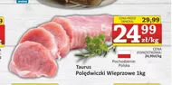 Polędwiczki wieprzowe Taurus