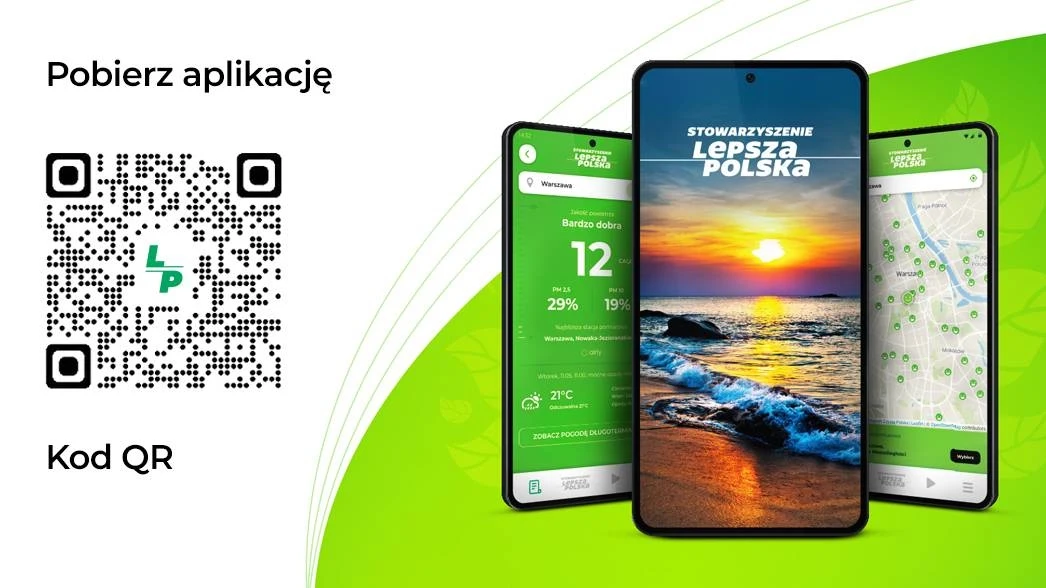 Trzy smartfony prezentujące aplikację: jeden z ekranem startowym ze słonecznym krajobrazem i napisem 'Stowarzyszenie Lepsza Polska', dwa pozostałe z danymi oraz mapą zielonych punktów. Po lewej stronie kod QR do pobrania aplikacji, tło w odcieniach zie...