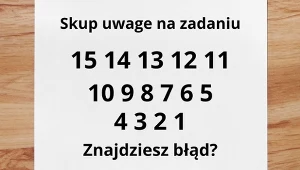 8 na 10 osób nie potrafi rozwiązać tej zagadki. Znajdziesz błąd w 5 sekund?