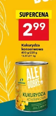 Kukurydza konserwowa Ale dobre