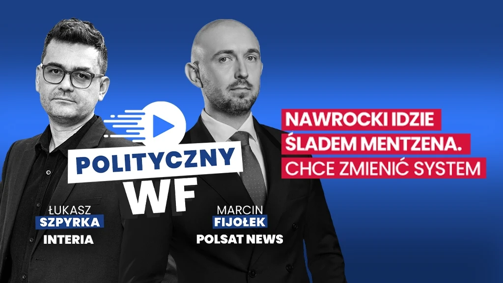 Czy Karol Nawrocki zmusi rząd, by ten przedstawiał mu już projekty ustaw, a nie tylko gotowe przepisy? Więcej w nowym odcinku "Politycznego WF-u" Dwóch prowadzących w garniturach na niebieskim tle, z graficznymi napisami zawierającymi nazwiska oraz nazwę programu publicystycznego, po prawej stronie cytat z rozmowy politycznej z podkreślonym fragmentem.